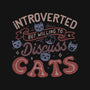 But Willing To Discuss Cats-Mens-Basic-Tee-tobefonseca