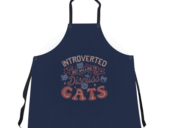 But Willing To Discuss Cats