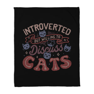 But Willing To Discuss Cats