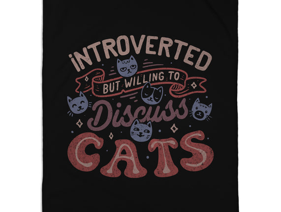 But Willing To Discuss Cats