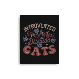 But Willing To Discuss Cats