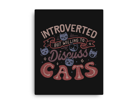 But Willing To Discuss Cats