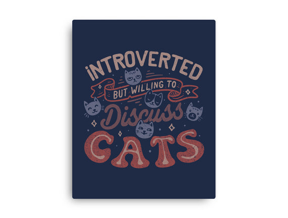 But Willing To Discuss Cats