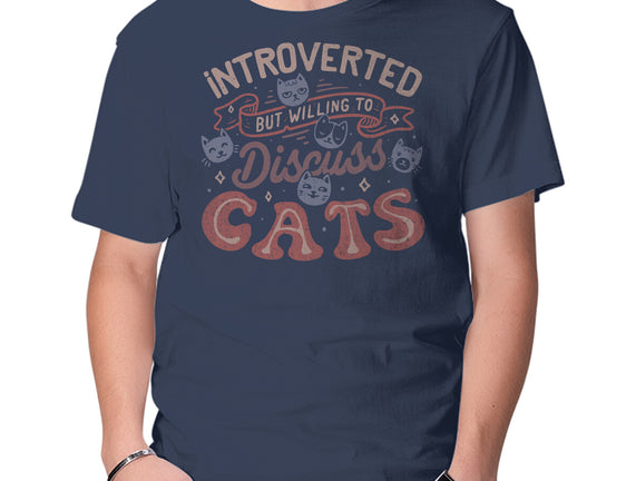 But Willing To Discuss Cats