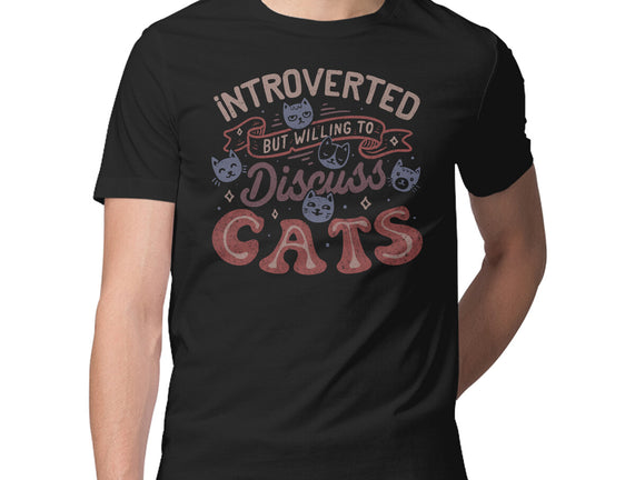 But Willing To Discuss Cats