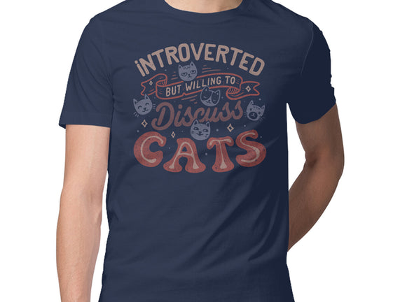 But Willing To Discuss Cats