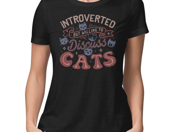 But Willing To Discuss Cats