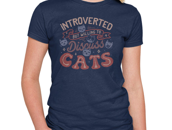 But Willing To Discuss Cats