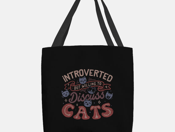But Willing To Discuss Cats