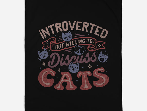 But Willing To Discuss Cats