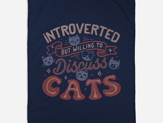 But Willing To Discuss Cats