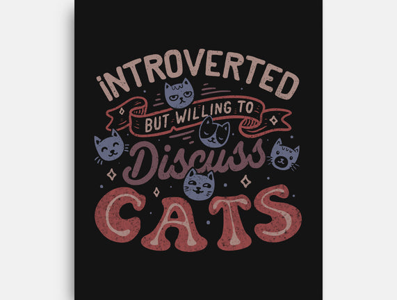 But Willing To Discuss Cats