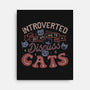 But Willing To Discuss Cats-None-Stretched-Canvas-tobefonseca