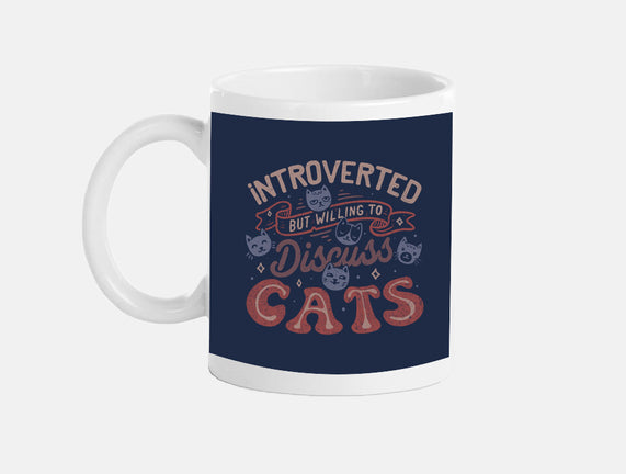 But Willing To Discuss Cats