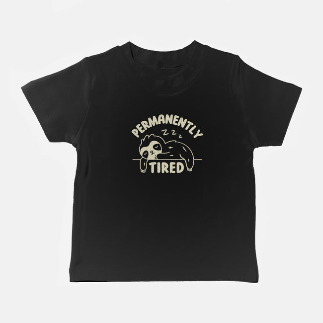 Permanently Tired-Baby-Basic-Tee-brunopires