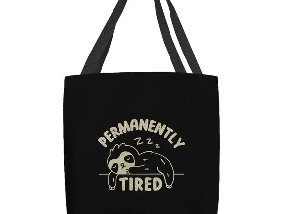 Permanently Tired