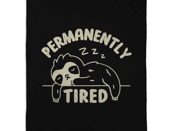 Permanently Tired