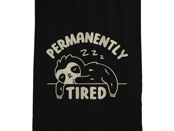 Permanently Tired