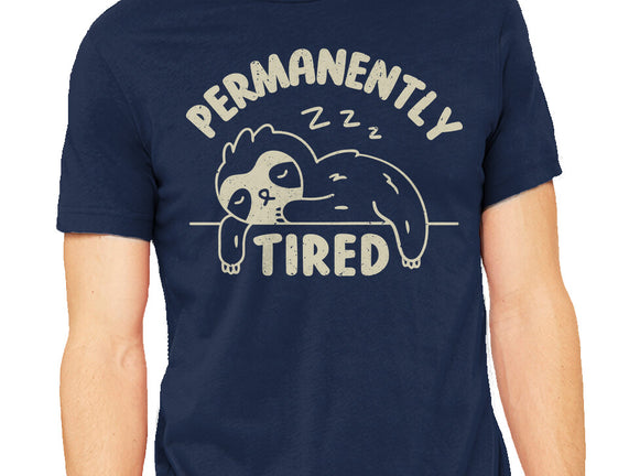 Permanently Tired