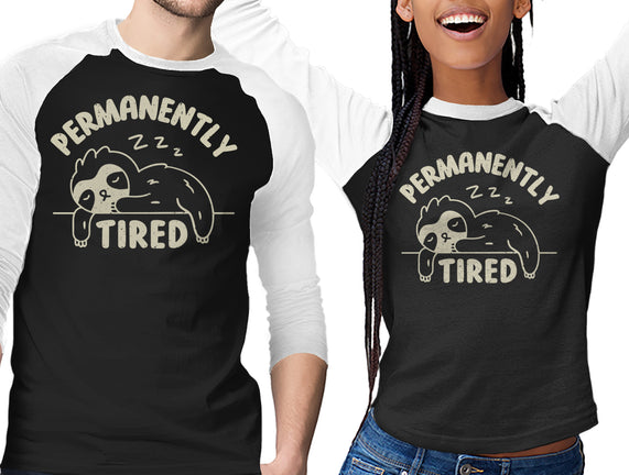 Permanently Tired