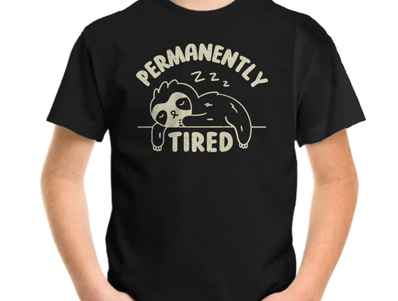 Permanently Tired