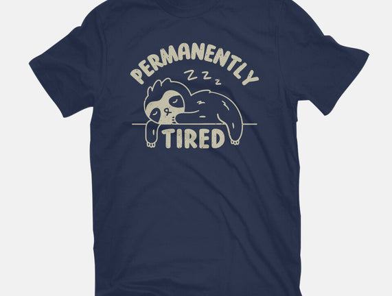 Permanently Tired