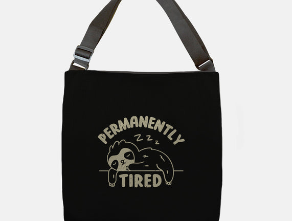 Permanently Tired