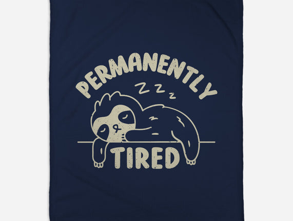 Permanently Tired