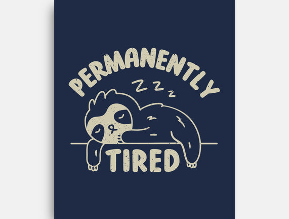 Permanently Tired