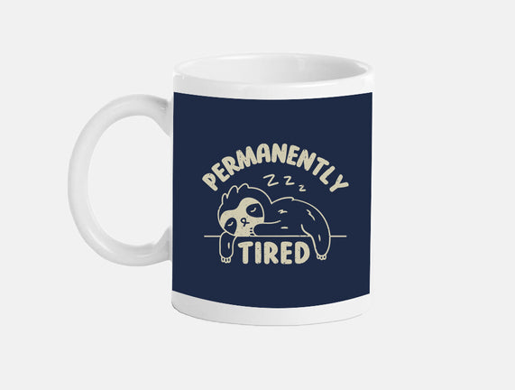Permanently Tired
