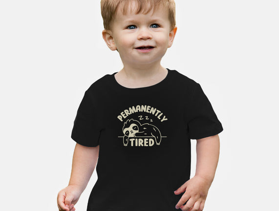 Permanently Tired