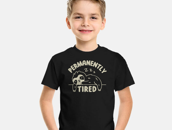 Permanently Tired