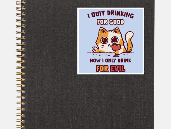 I Quit Drinking For Good