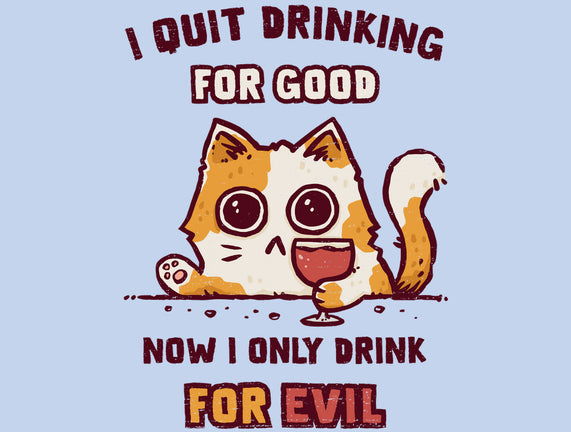 I Quit Drinking For Good