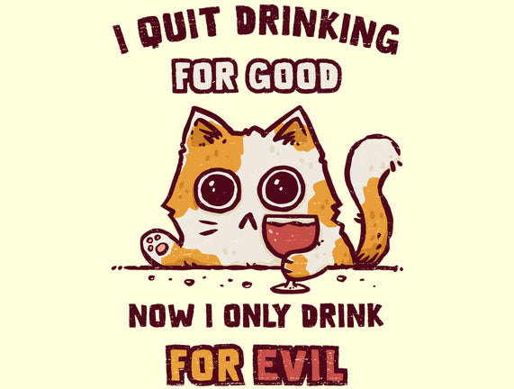 I Quit Drinking For Good