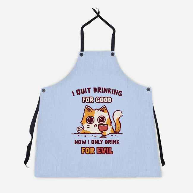 I Quit Drinking For Good-Unisex-Kitchen-Apron-kg07