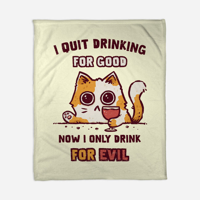 I Quit Drinking For Good-None-Fleece-Blanket-kg07