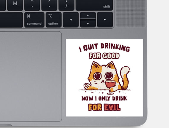 I Quit Drinking For Good