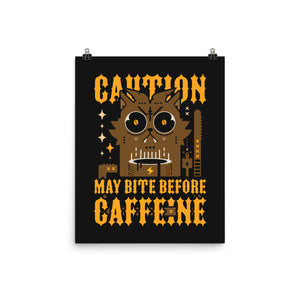 May Bite Before Caffeine