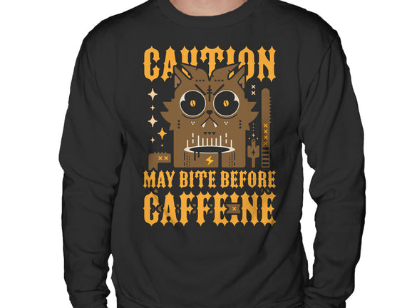 May Bite Before Caffeine