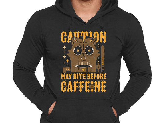 May Bite Before Caffeine