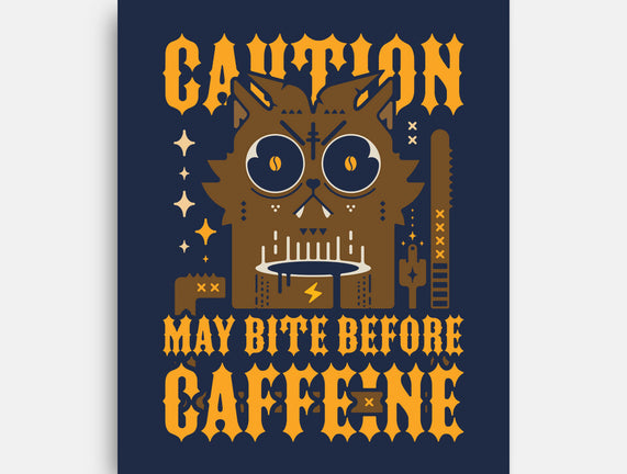 May Bite Before Caffeine