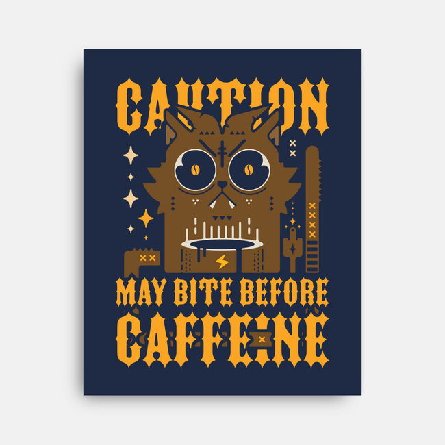 May Bite Before Caffeine-None-Stretched-Canvas-BadBox