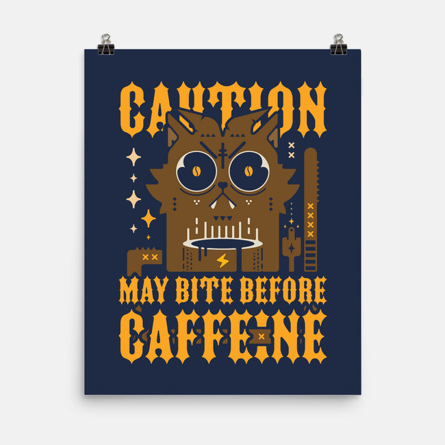 May Bite Before Caffeine-None-Matte-Poster-BadBox