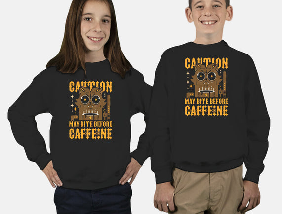 May Bite Before Caffeine