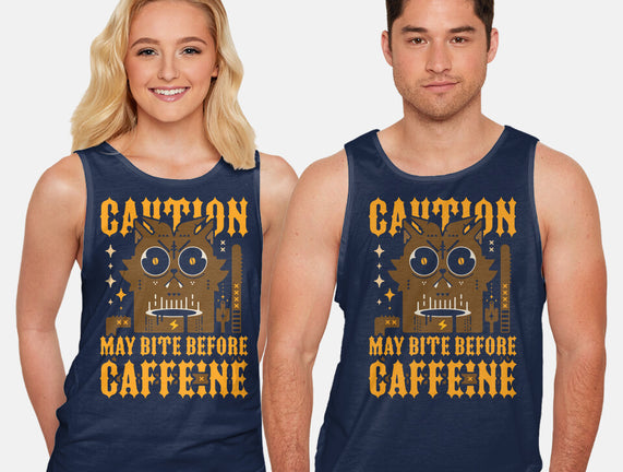 May Bite Before Caffeine