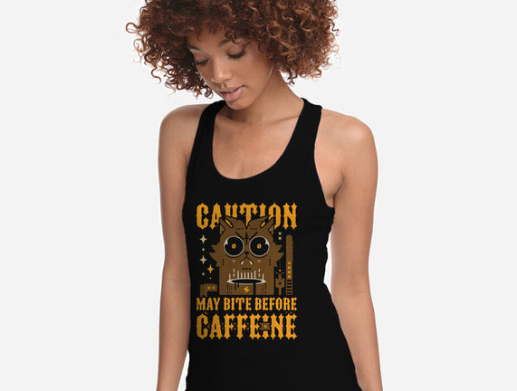 May Bite Before Caffeine