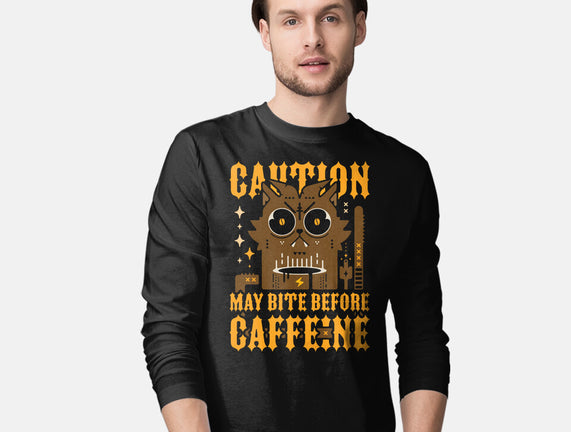 May Bite Before Caffeine