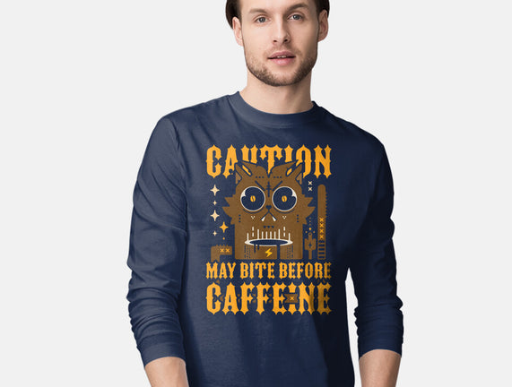 May Bite Before Caffeine
