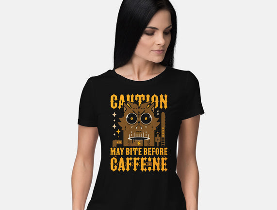 May Bite Before Caffeine